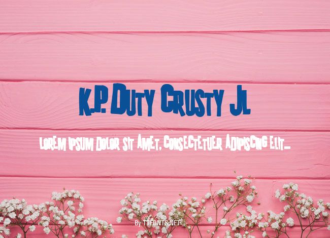 K.P. Duty Crusty JL example